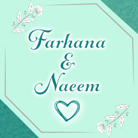 Farhana and Naeem – August 3rd, 2019