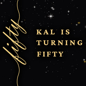 Kal is Turning 50!
